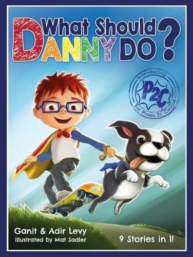 What Should Danny Do? (The Power to Choose, 1, Band 1)