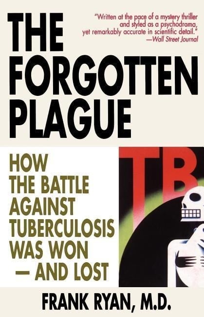The Forgotten Plague The Forgotten Plague