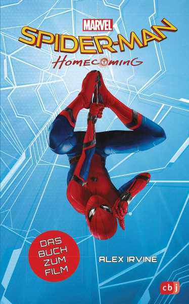 Marvel Spider-Man - Homecoming: Das Buch zum Film ab 10 Jahren (Die Marvel-Filmbuch-Reihe, Band 6)