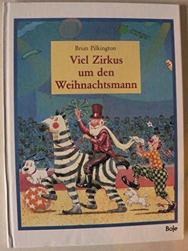 Viel Zirkus um den Weihnachtsmann