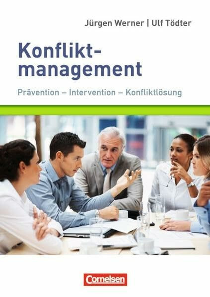 Managementkompetenz: Konfliktmanagement: Prävention - Intervention - Konfliktlösung. Buch