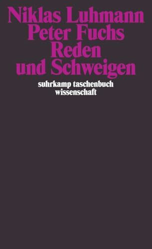 Reden und Schweigen (suhrkamp taschenbuch wissenschaft)