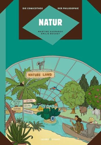 Natur: Die Comicothek der Philosophie