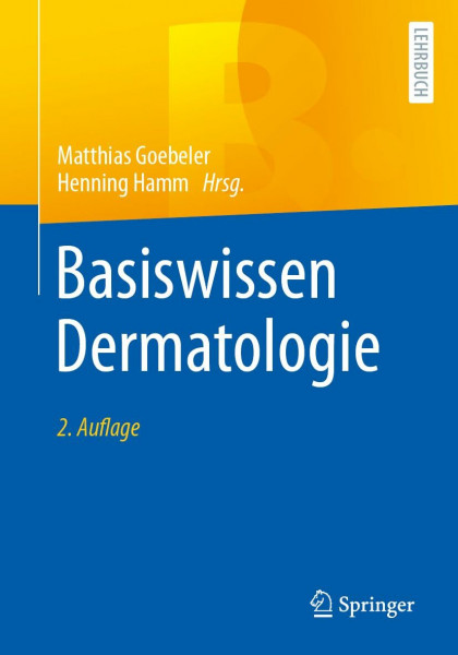 Basiswissen Dermatologie (Springer-Lehrbuch)
