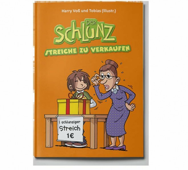 Streiche zu verkaufen: Schlunz-Comic (Der Schlunz)