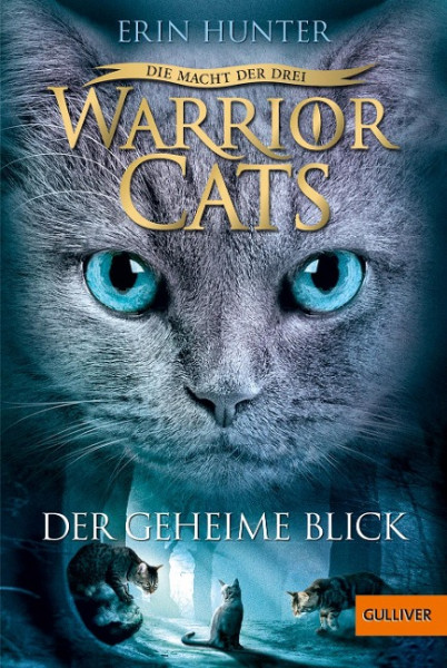 Warrior Cats Staffel 3/01. Die Macht der Drei. Der geheime Blick