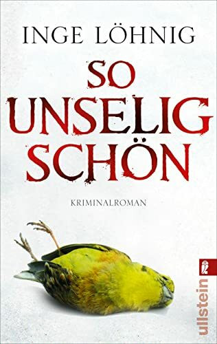 So unselig schön: Kommissar Dühnforts dritter Fall (Ein Kommissar-Dühnfort-Krimi, Band 3)