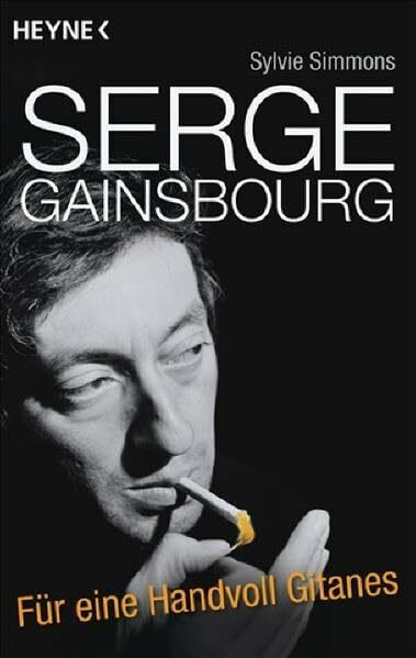 Serge Gainsbourg: Für eine Handvoll Gitanes