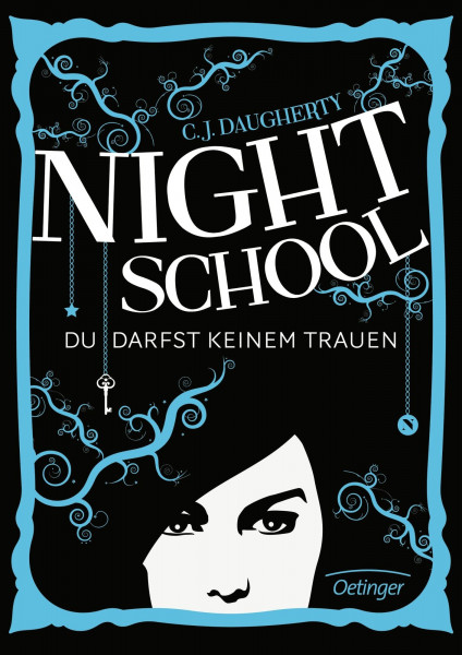 Night School 1. Du darfst keinem trauen
