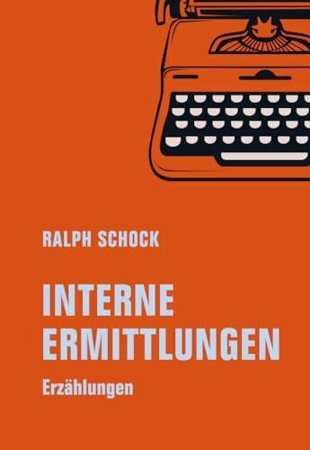 Interne Ermittlungen: Erzählungen