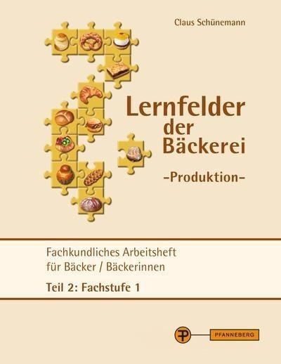 Lernfelder Produktion Arbeitsheft Teil 2 Fachstufe 1