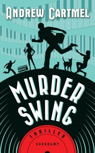Murder Swing - Thriller (Der Vinyl-Detektiv 1)