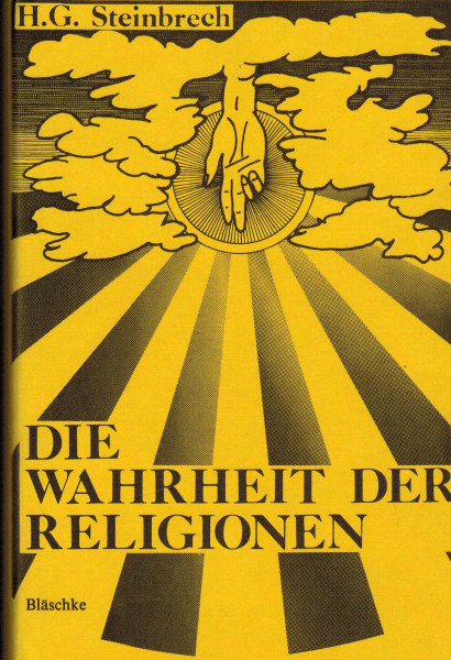 Die Wahrheit der Religionen (Widmungsexemplar)