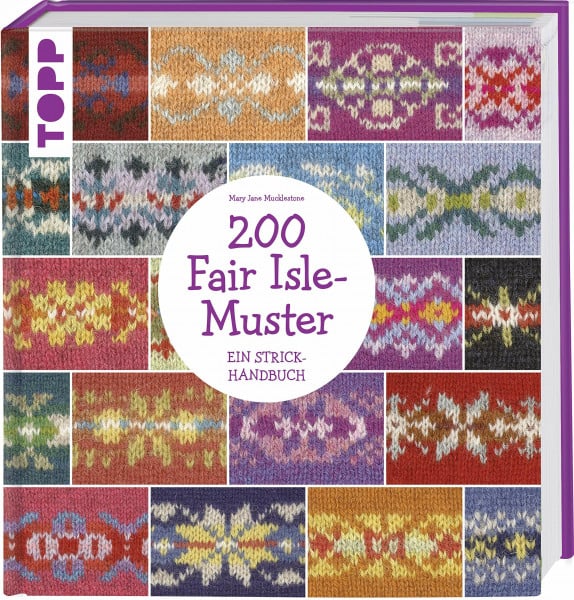200 Fair Isle-Muster: Ein Strickhandbuch
