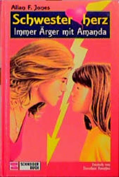 Schwesterherz, Bd.1, Immer Ärger mit Amanda