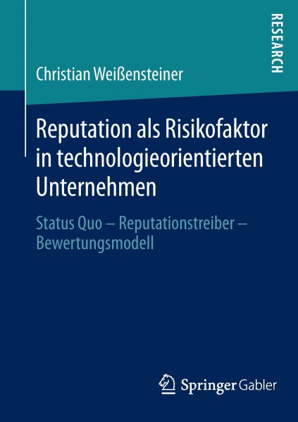 Reputation als Risikofaktor in technologieorientierten Unternehmen