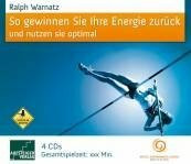 So gewinnen Sie Ihre Energie zurück - und nutzen sie optimal