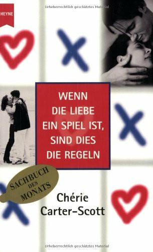 Wenn die Liebe ein Spiel ist, sind dies die Regeln