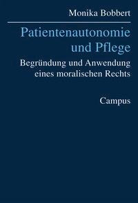 Patientenautonomie und berufliche Pflege