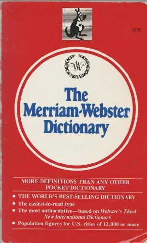 The Merriam Webster Dictionary
