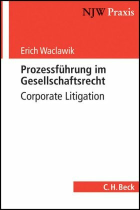 Prozessführung im Gesellschaftsrecht