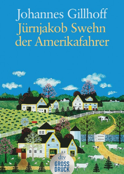 Jürnjakob Swehn der Amerikafahrer. Großdruck