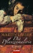 Die Pflanzenmalerin: Roman