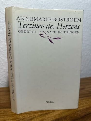 Terzinen des Herzens. Gedichte. Nachdichtungen