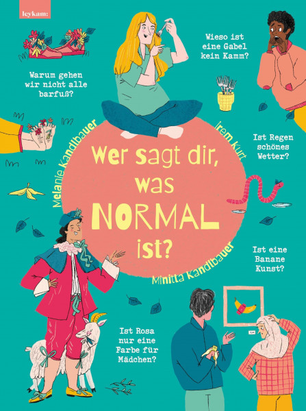 Wer sagt dir, was normal ist?