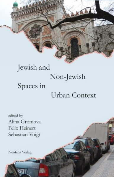 Jewish and Non-Jewish Spaces in the Urban Context