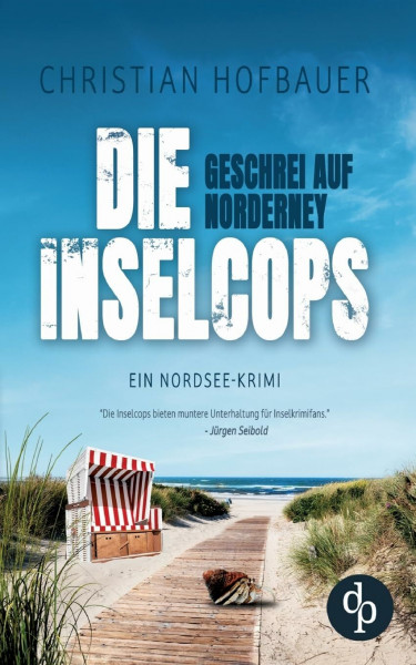 Geschrei auf Norderney: Die humorvolle Nordsee-Krimi-Reihe