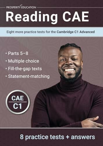 Reading CAE: Eight more practice tests for the Cambridge C1 Advanced (Cambridge C1 English) Reading CAE: Eight more practice tests for the Cambridge C1 Advanced (Cambridge C1 English)