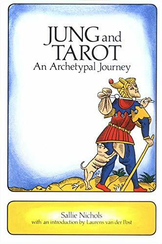 Jung and Tarot: An Archetypal Journey