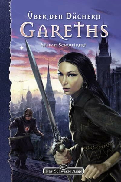 Über den Dächern Gareths (Das Schwarze Auge)