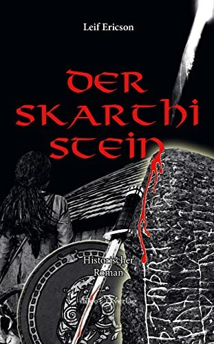 Der Skarthi-Stein: Ungekürzte Ausgabe Der Skarthi-Stein: Ungekürzte Ausgabe