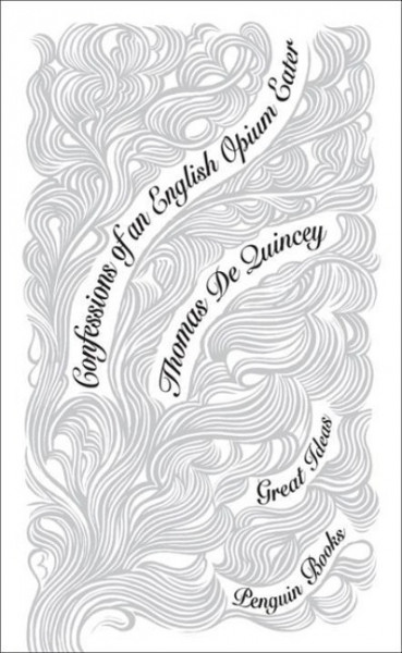 Confessions of an English Opium Eater