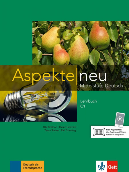Aspekte neu C1: Mittelstufe Deutsch. Lehrbuch (Aspekte neu: Mittelstufe Deutsch)