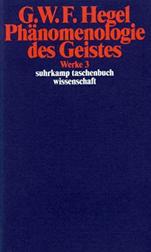 Werke in 20 Bänden mit Registerband: 3: Phänomenologie des Geistes (suhrkamp taschenbuch wissenschaft)