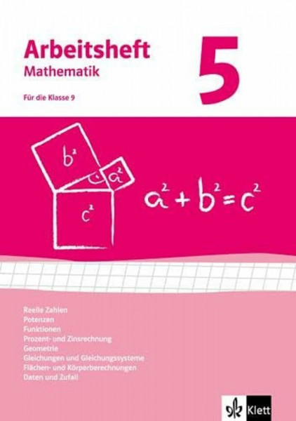 Reelle Zahlen, Potenzen, Funktionen, Geometrie, Gleichungssysteme, quadratische Gleichungen. Ausgabe ab 2009: Arbeitsheft mit Lösungsheft Klasse 9 (Arbeitsheft Mathematik)