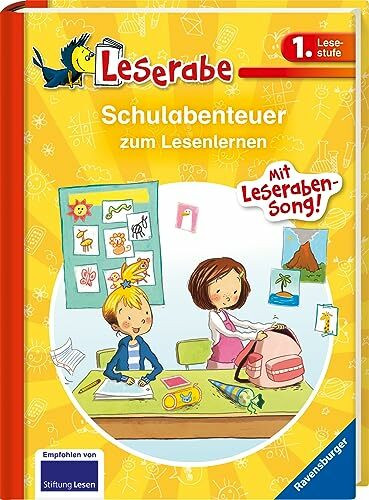 Schulabenteuer zum Lesenlernen - Leserabe 1. Klasse - Erstlesebuch für Kinder ab 6 Jahren: Mit Leseraben-Song! (Leserabe - Sonderausgaben)