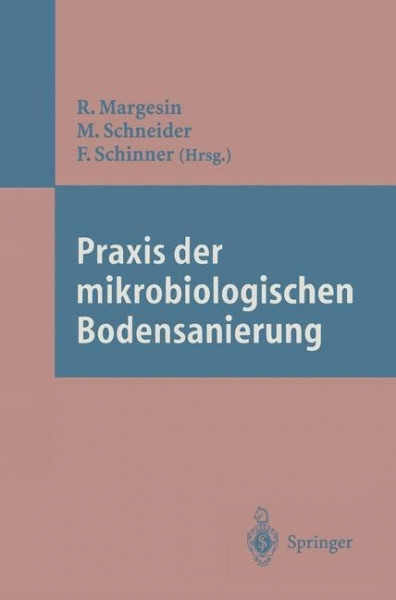 Praxis der mikrobiologischen Bodensanierung