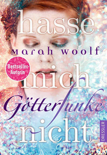 GötterFunke 2. Hasse mich nicht: Fortsetzung der fesselnden Reihe voller Fantasy, Romance und griechischer Mythologie