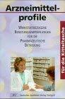 Arzneimittelprofile für die Kitteltasche: Wirkstoffbezogene Beratungsempfehlungen für die Pharmazeutische Betreuung Arzneimittelprofile für die Kitteltasche: Wirkstoffbezogene Beratungsempfehlungen für die Pharmazeutische Betreuung