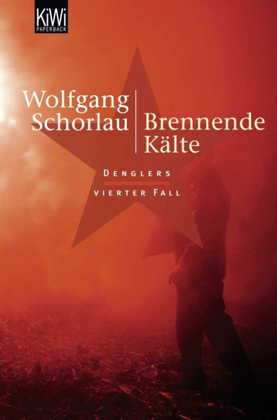 Brennende Kälte: Denglers vierter Fall (Dengler ermittelt, Band 4)