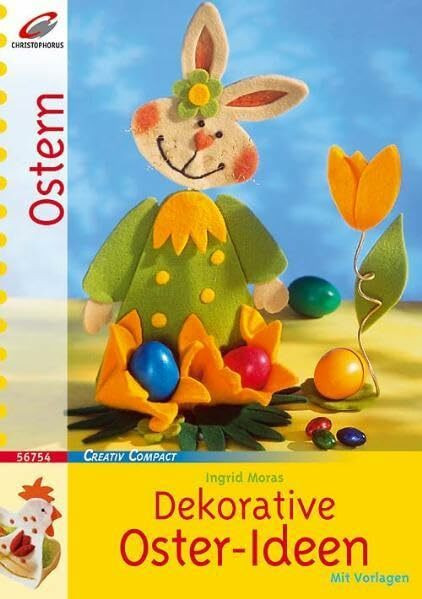 Dekorative Oster-Ideen: Mit Vorlagen (Creativ Compact)