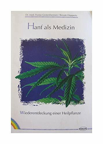 Hanf als Medizin. Wiederentdeckung einer Heilpflanze