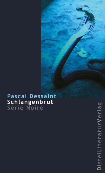 Schlangenbrut (Série Noire)