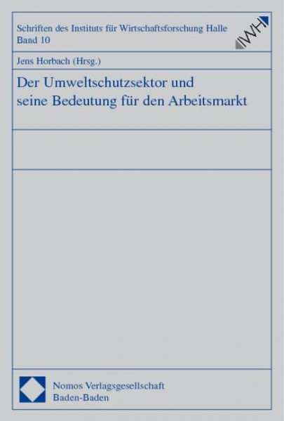 Der Umweltschutzsektor und seine Bedeutung für den Arbeitsmarkt