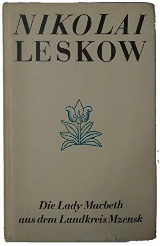 Die Lady Macbeth aus dem Landkreis Mzensk. Erzählungen, Bd 1