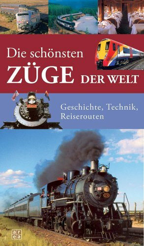 Die schönsten Züge der Welt